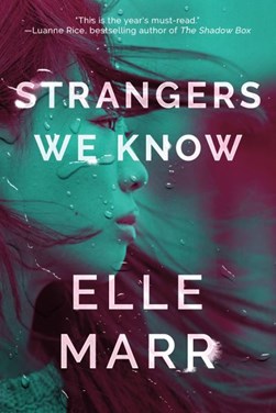 Strangers we know by Elle Marr