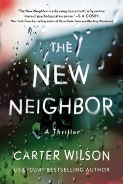 The new neighbor by Carter Wilson