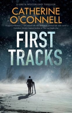 First tracks by Catherine O'Connell