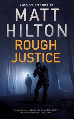 Rough justice by Matt Hilton