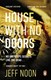 House with no doors by Jeff Noon