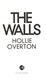 The walls by Hollie Overton