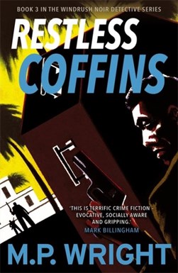 Restless coffins by M. P. Wright