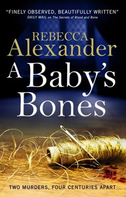 A Babys Bone (FS) by Rebecca Alexander