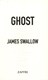 Ghost by James Swallow