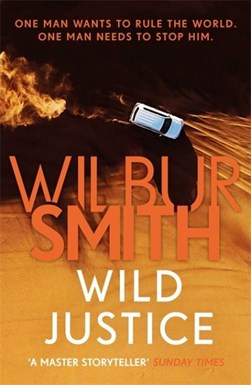 Wild justice by Wilbur A. Smith