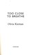 Too Close To Breathe P/B by Olivia Kiernan