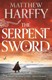 The serpent sword by Matthew Harffy