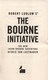 Robert Ludlum's The Bourne initiative by Eric Lustbader