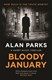 Bloody January P/B by Alan Parks