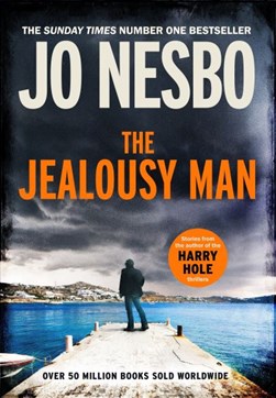 The jealousy man & other stories by Jo Nesbø