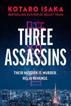 Three assassins by Kotaro Isaka