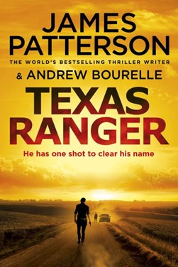 Texas Ranger P/B by James Patterson