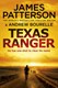Texas Ranger P/B by James Patterson