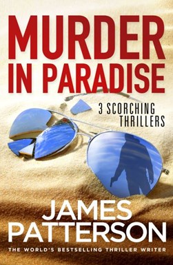 Murder In Paradise P/B by James Patterson
