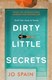 Dirty Little Secrets P/B by Jo Spain