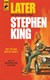 Later TPB by Stephen King