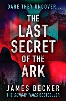 The last secret of the ark by James Becker
