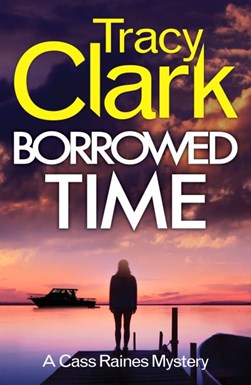 Borrowed time by Tracy Clark