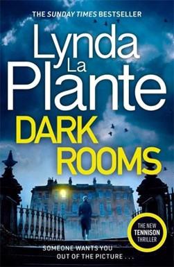Dark rooms by Lynda La Plante