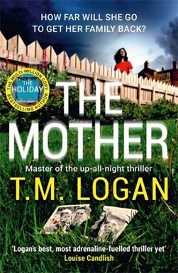 Mother P/B by T. M. Logan