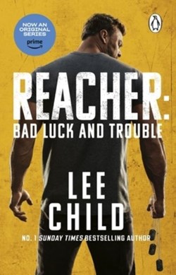 Bad luck and trouble by Lee Child