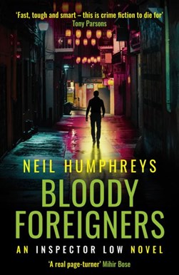 Bloody foreigners by Neil Humphreys