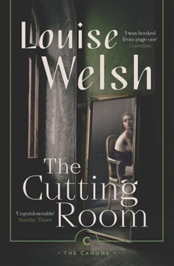 The cutting room by Louise Welsh