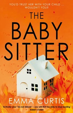 The baby sitter by Emma Curtis