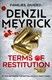 Terms of restitution by Denzil Meyrick