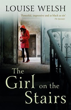 Girl On The Stairs (FS) H/B by Louise Welsh