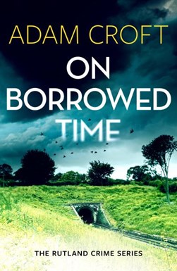 On Borrowed Time by Adam Croft