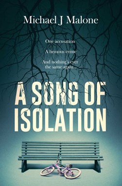 A Song Of Isolation (FS) by Michael J. Malone
