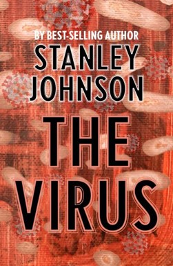 The virus by Stanley Johnson