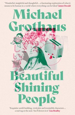 Beautiful shining people by Michael Grothaus
