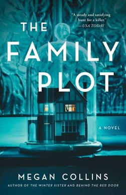 The family plot by Megan Collins
