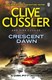 Cresent Dawn  P/B by Clive Cussler