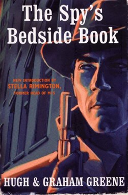 The spy's bedside book by Graham Greene