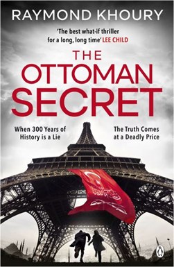 The Ottoman secret by Raymond Khoury