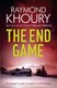 The end game by Raymond Khoury