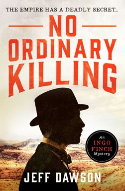 No ordinary killing by Jeff Dawson