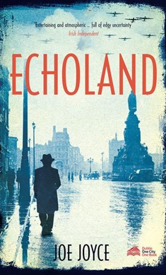 Echoland by Joe Joyce