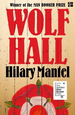 Wolf Hall  P/B by Hilary Mantel