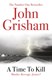 A time to kill by John Grisham