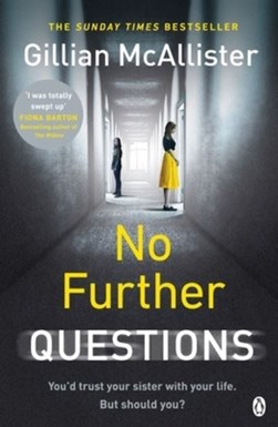 No further questions by Gillian McAllister