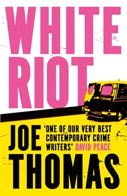 White riot by Joe Thomas