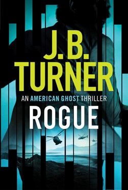 Rogue by J. B. Turner