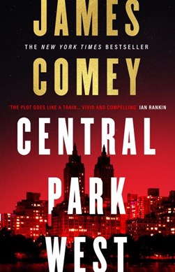 Central Park West by James B. Comey
