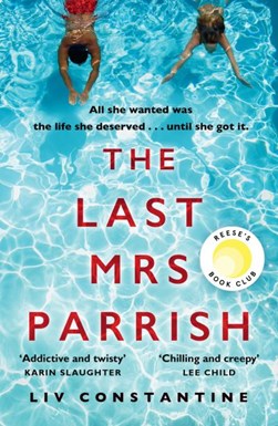 Last Mrs Parrish P/B by Liv Constantine