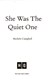 She Was The Quiet One (FS) by Michele Campbell